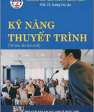 Ebook Kỹ năng thuyết trình: Phần 1 - PGS.TS. Dương Thị Liễu (chủ biên)